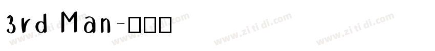 3rd Man字体转换